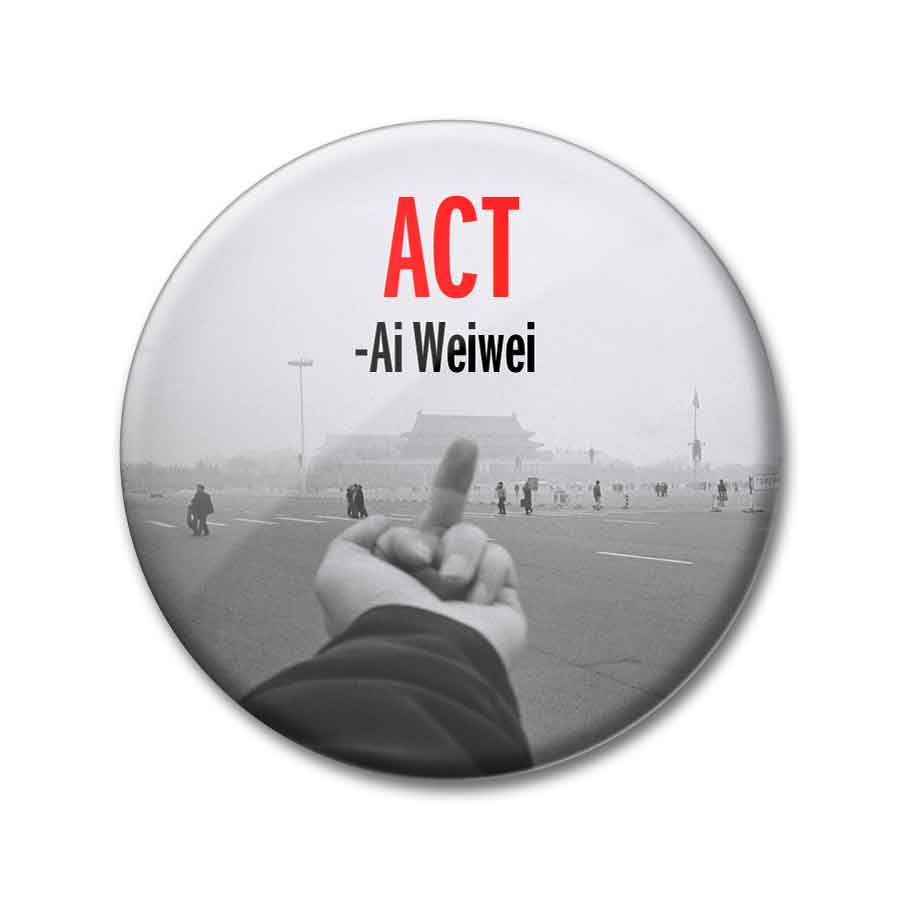 Act - Ai Weiwei 2.25 inch Pin