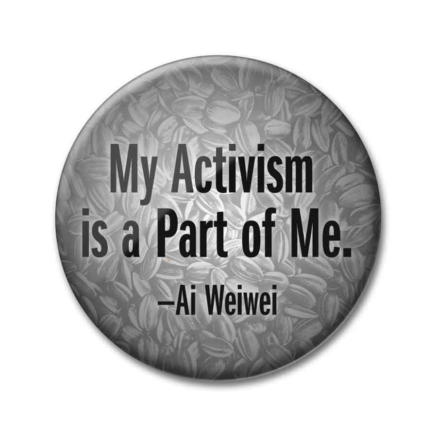 Ai Weiwei My Activism Sunflower Seeds 2.25 inch Pin