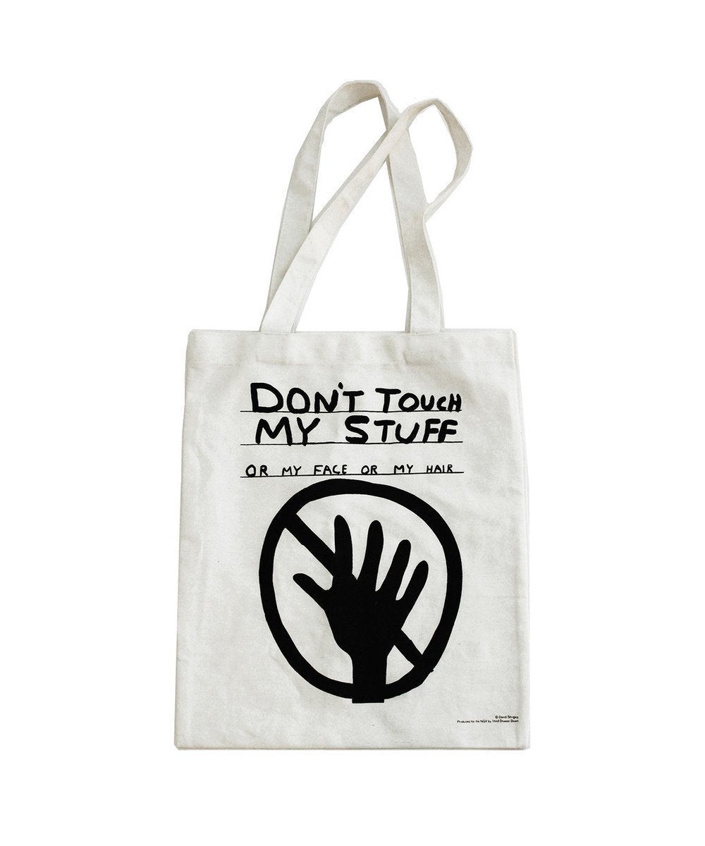 Don&#39;t Touch My Stuff Tote Bag
