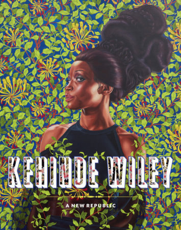 Kehinde Wiley- A New Republic